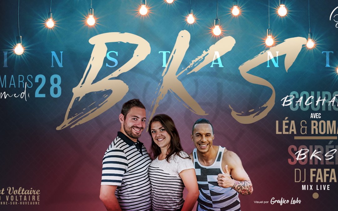 L&rsquo;Instant BKS – 28 Mars 2020
