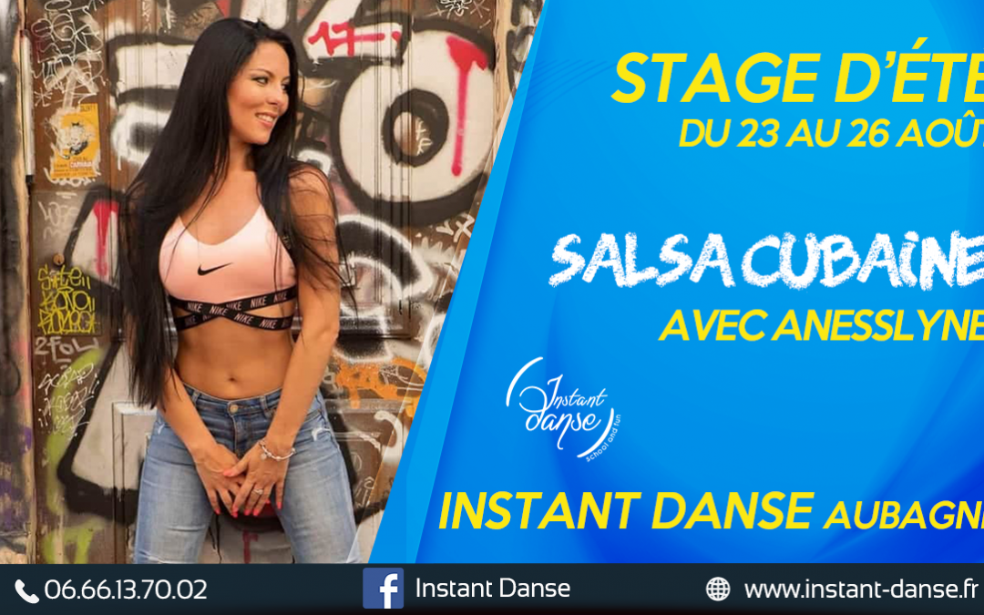 Stage d&rsquo;été : Salsa Cubaine avec Anesslyne