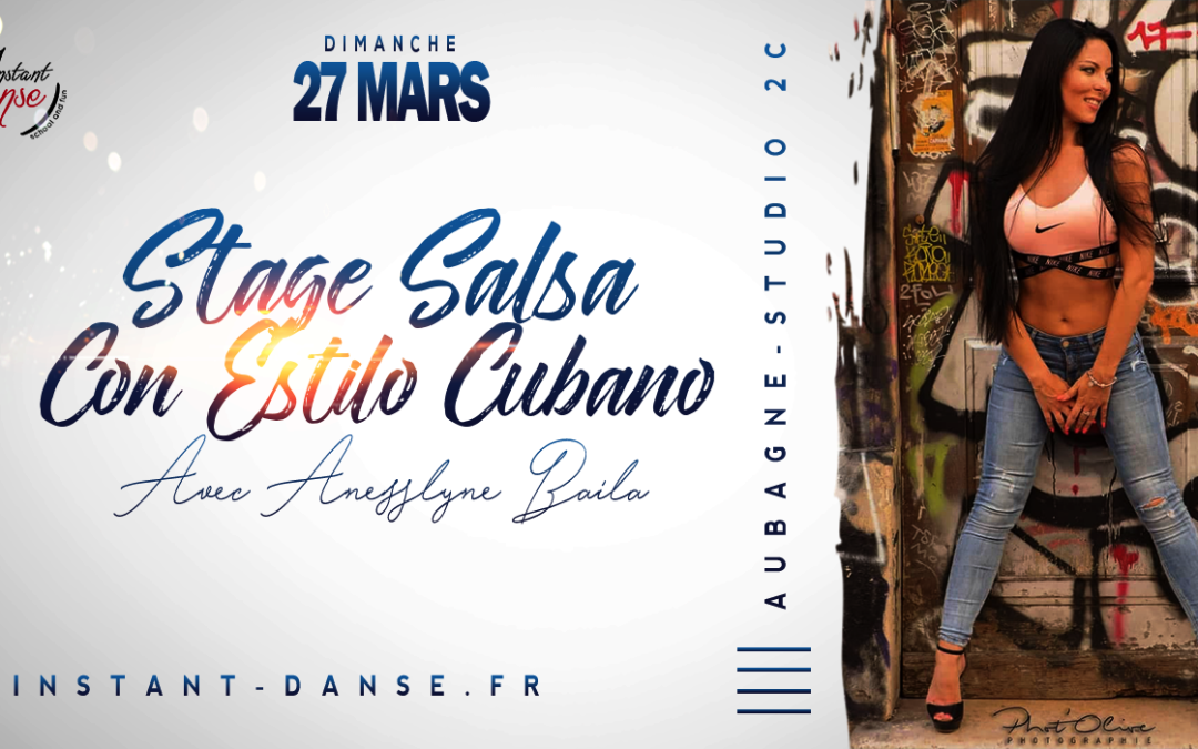 Stage Salsa Con Estilo Cubano avec Anesslyne Baila