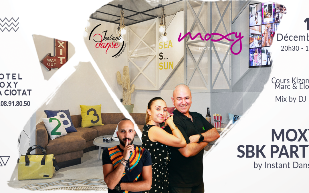 Moxy SBK Party by Instant Danse