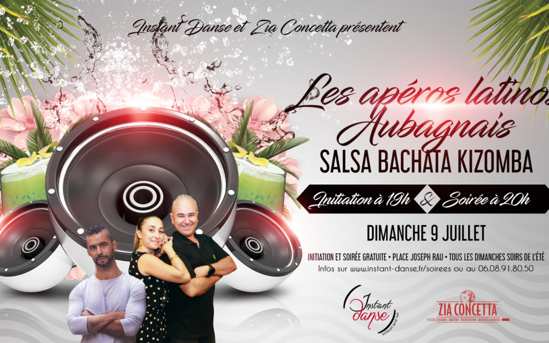 Les Apéros Latinos Aubagnais : Dimanche 9 Juillet