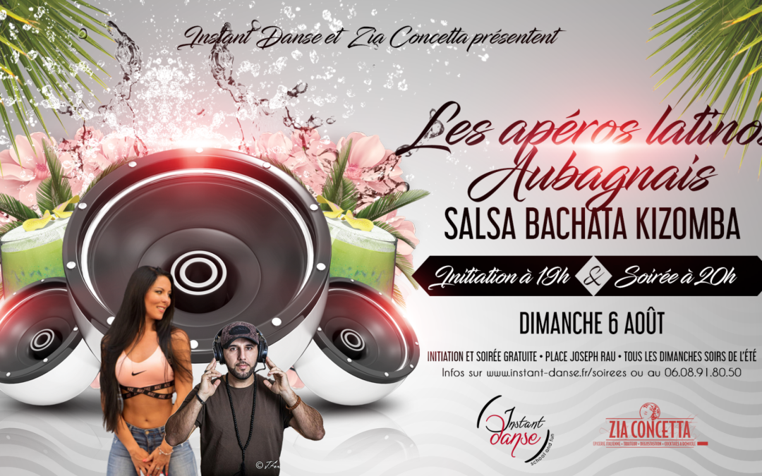 Les Apéros Latinos Aubagnais : Dimanche 6 Août