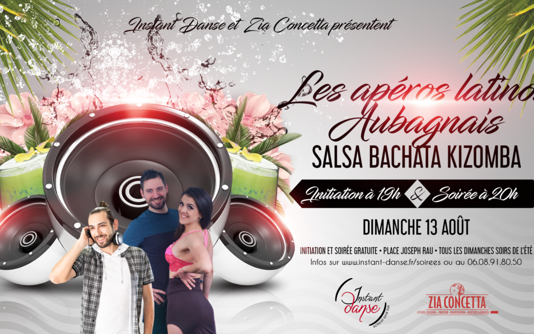 Les Apéros Latinos Aubagnais : Dimanche 13 Août