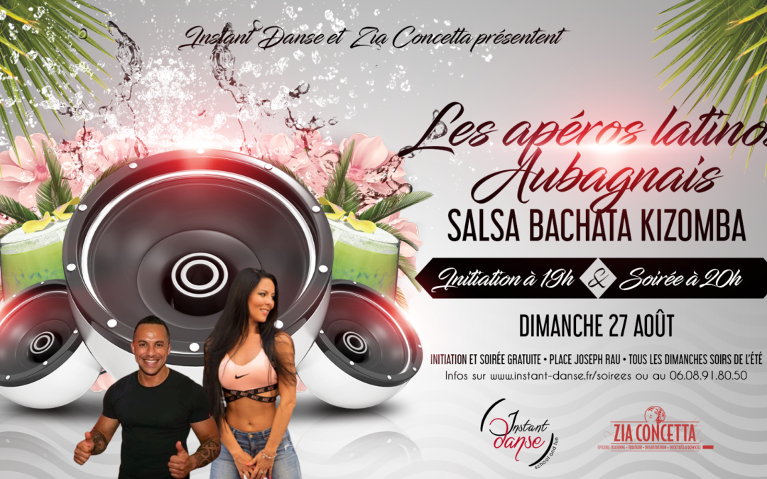 Les Apéros Latinos Aubagnais : Dimanche 27 Août