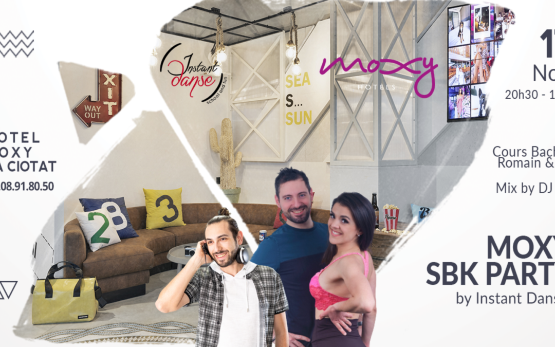 Moxy SBK Party by Instant Danse – Novembre