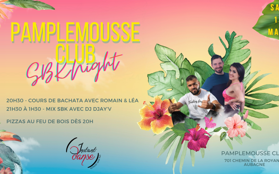 Pamplemousse Club : SBK Night