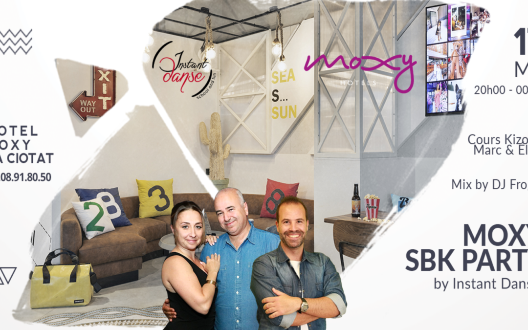 Moxy SBK Party by Instant Danse – Mai
