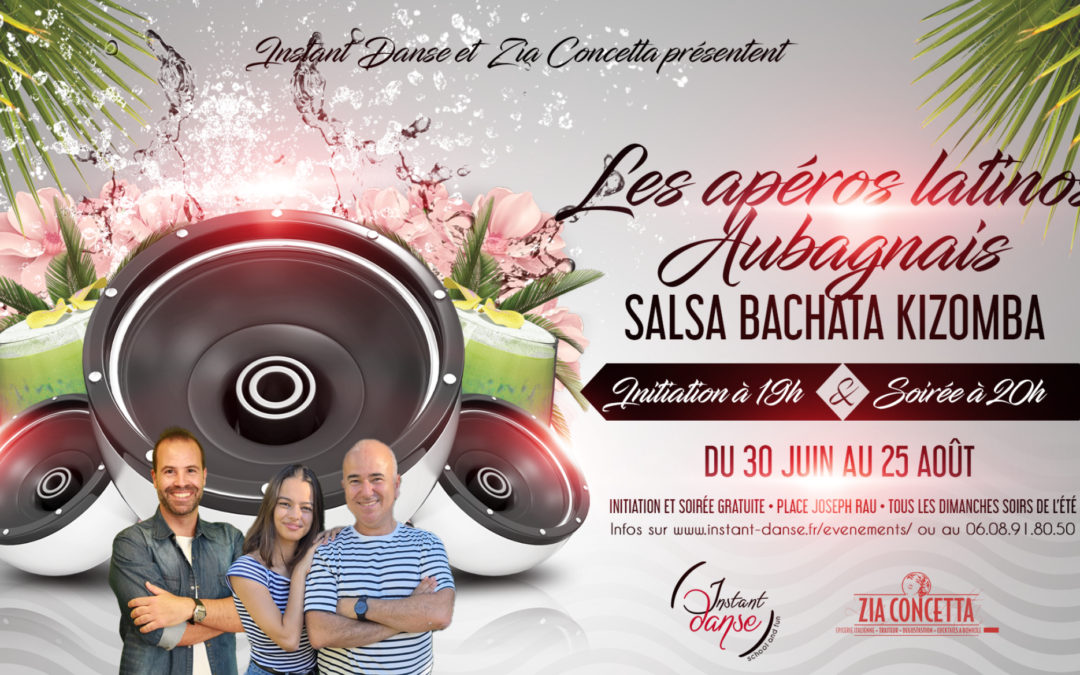 Les Apéros Latinos Aubagnais : Dimanche 11 Août