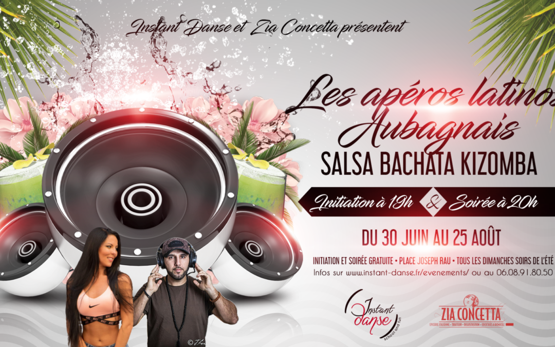 Les Apéros Latinos Aubagnais : Dimanche 18 Août