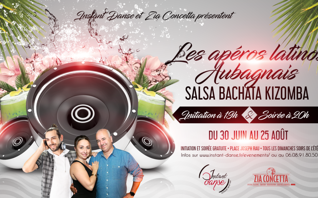 Les Apéros Latinos Aubagnais : Dimanche 21 Juillet