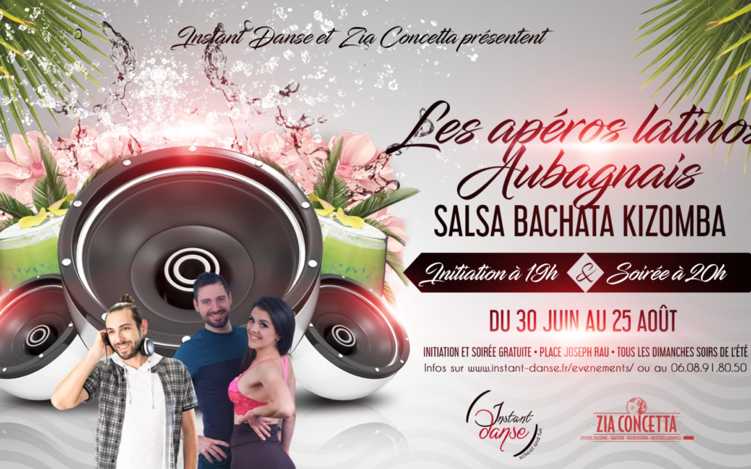 Les Apéros Latinos Aubagnais : Dimanche 25 Août