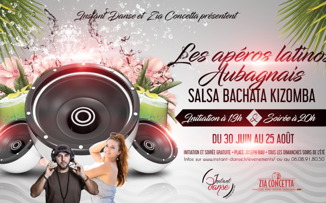 Les Apéros Latinos Aubagnais : Dimanche 4 Août