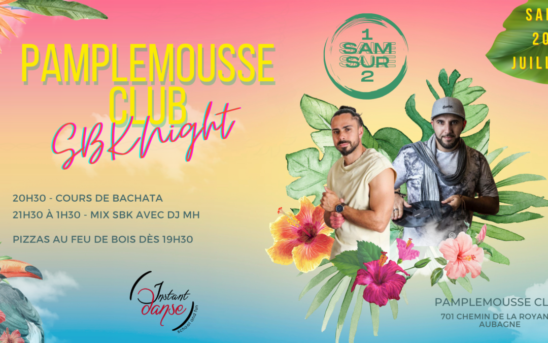 Pamplemousse Club : SBK Night – Samedi 20 Juillet
