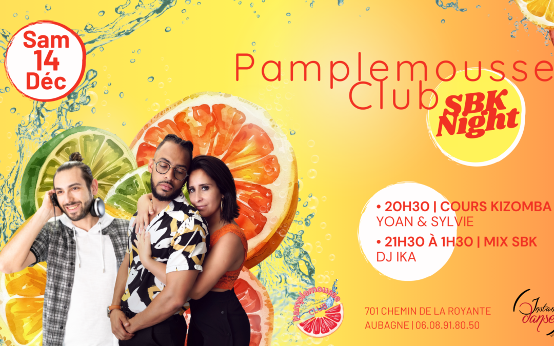 Pamplemousse Club : SBK Night – Samedi 14 Décembre