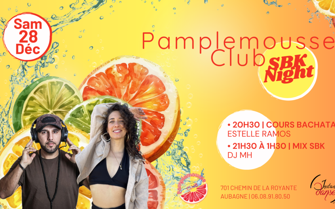 Pamplemousse Club : SBK Night – Samedi 28 Décembre
