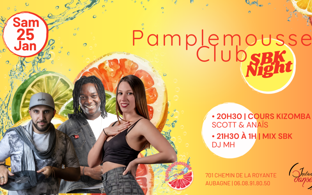 Pamplemousse Club : SBK Night – Samedi 25 Janvier