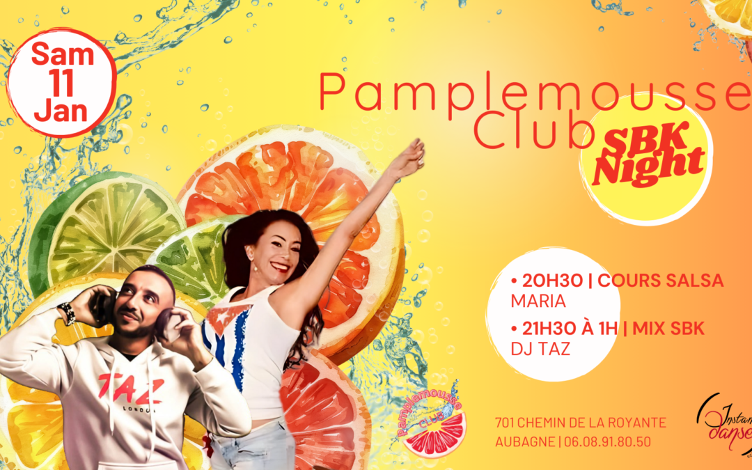Pamplemousse Club : SBK Night – Samedi 11 Janvier