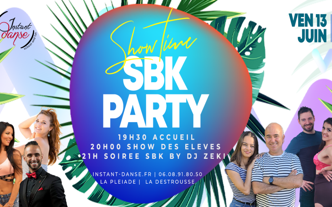 Show Time SBK Party by Instant Danse