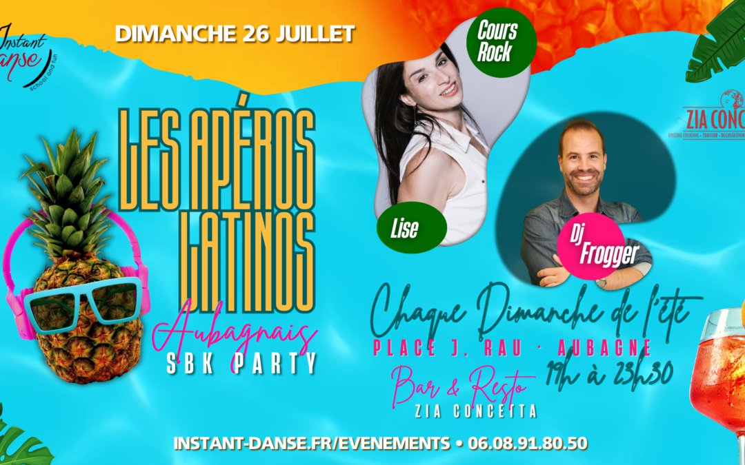 Les Apéros Latinos Aubagnais : Dimanche 26 Juillet 2026