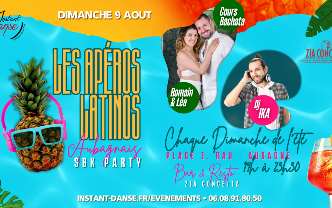 Les Apéros Latinos Aubagnais : Dimanche 9 Août 2026