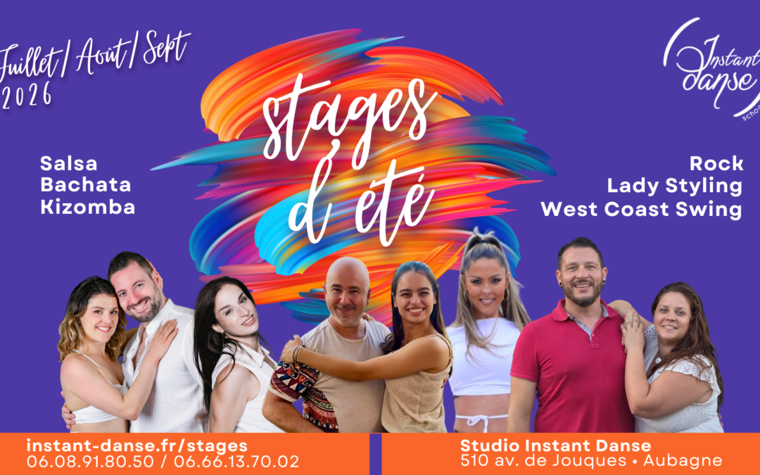 Tous les stages d&rsquo;été Instant Danse 2026